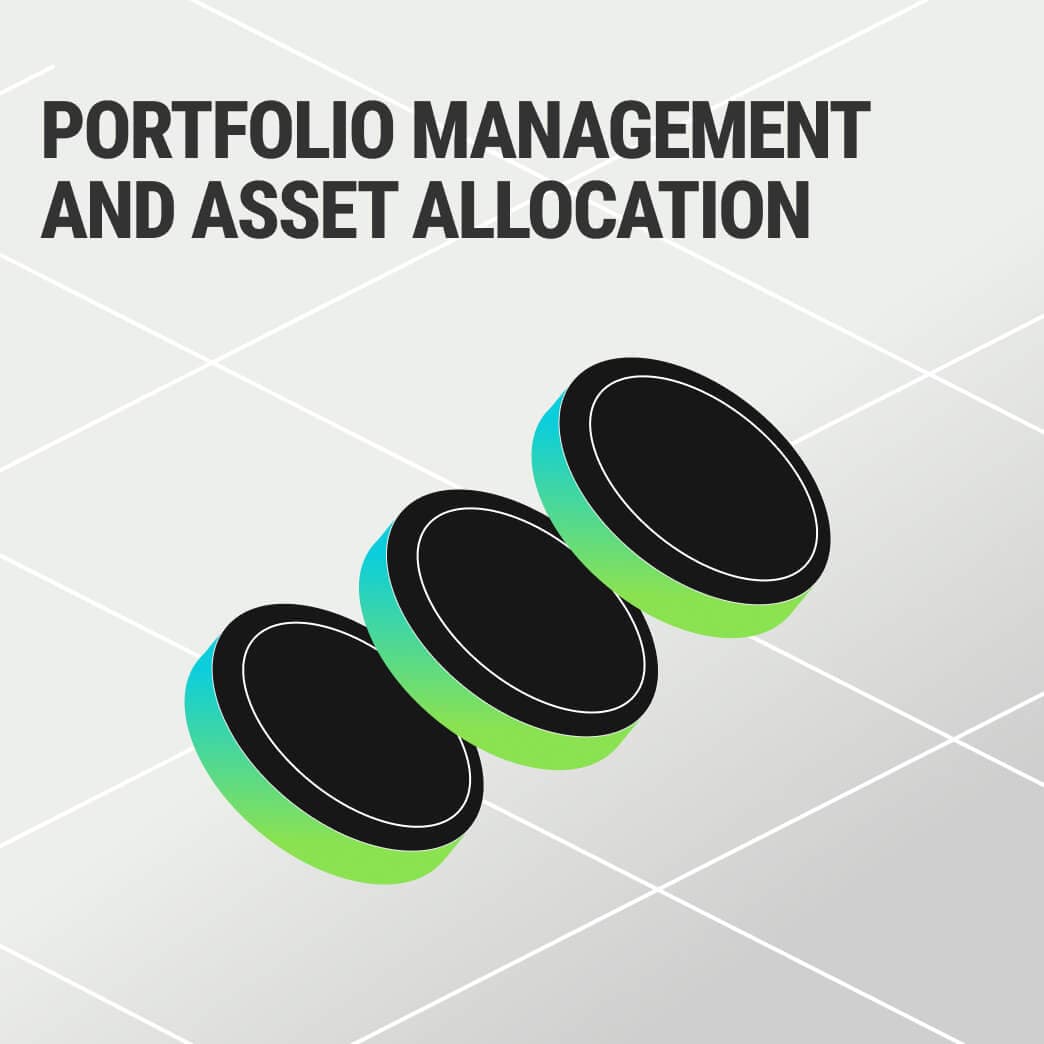 Portfolio Management and Asset Allocation